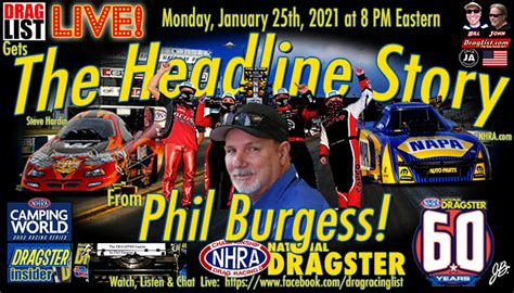 Phil Burgess on Draglist LIVE! 1/25/21 .